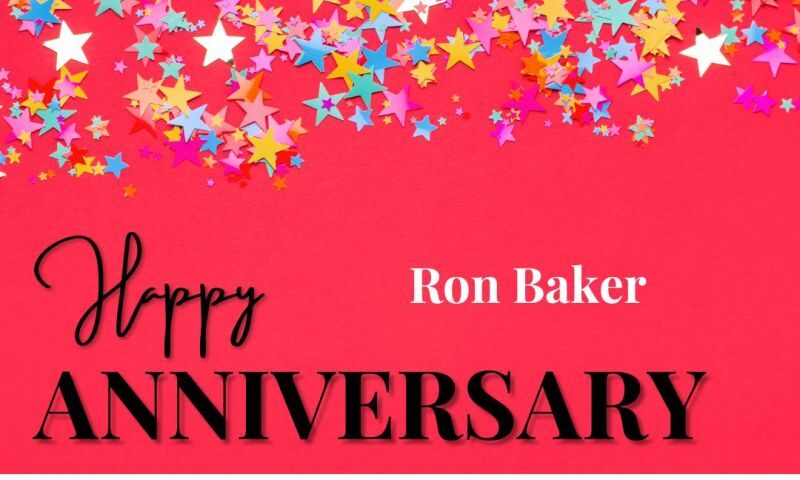 Happy work anniversary, Ron Baker.