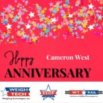 Happy work anniversary, Cameron West!! From Weigh-Tech